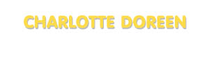 Der Vorname Charlotte Doreen